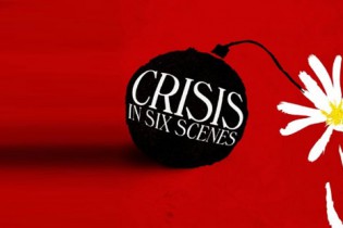 Crisis in Six Scenes – Season 1