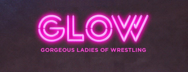 Glow – Season 1